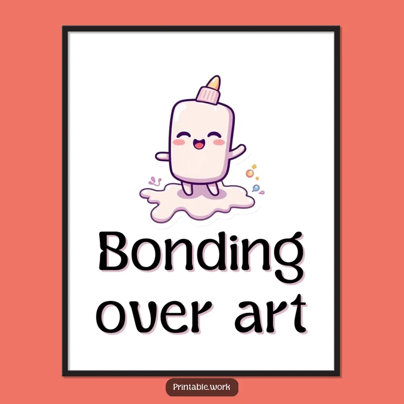Funny Glue Stick Goo Poster: Cheerful Art for Creative Spaces