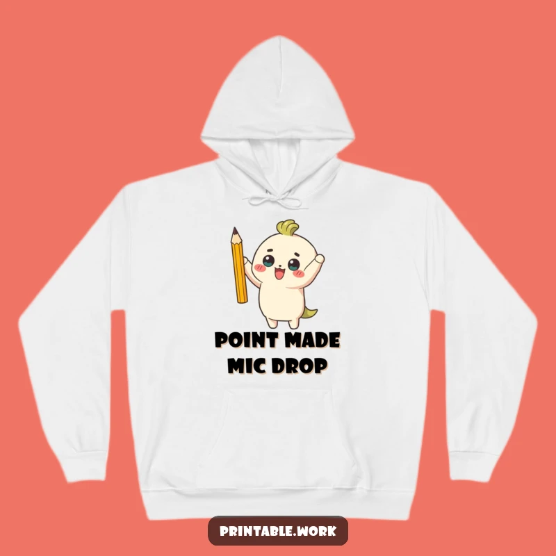 Funny Pencil Power Hoodie: Cozy Comfort for Your Sharpest Moments
