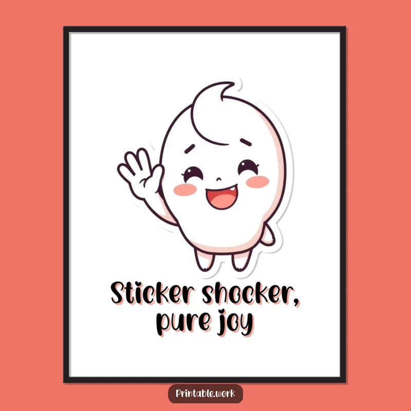 Free Printable Wall Art: Cute Waving Sticker Character, Funny Downloadable Decor