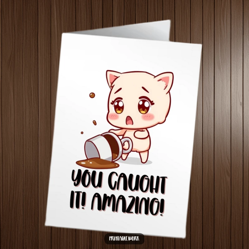 Funny Free Printable Congrats Card: Character with surprised eyes, spilled coffee mug flying, humorous congrats