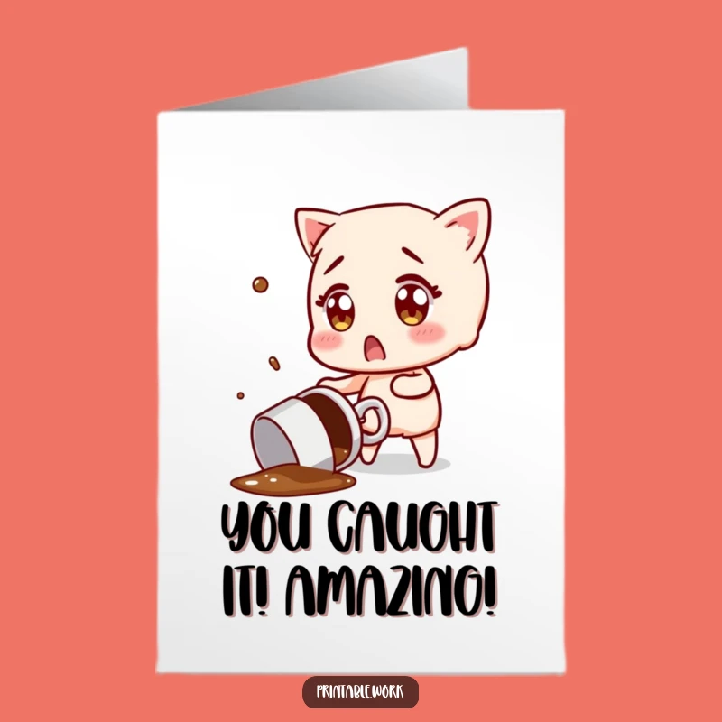 Free Printable Funny Congrats Card: Coffee Spill Surprise for Hilarious Celebrations