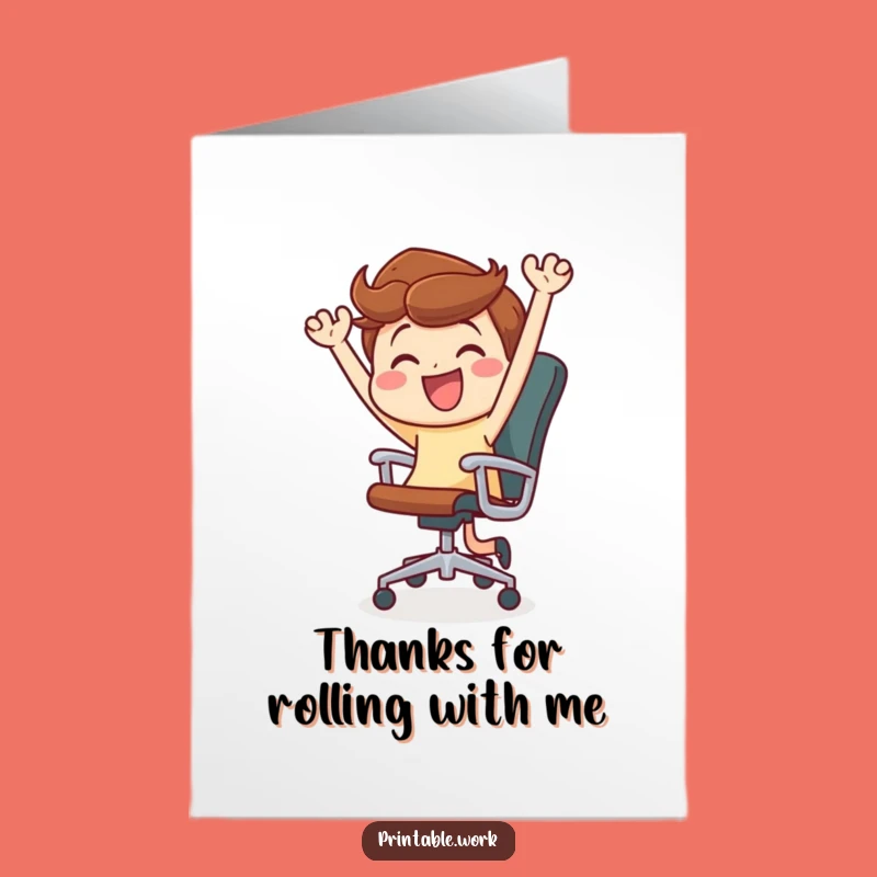 Free Printable Funny Thank You Card: Office Chair Dance for Grateful Fun
